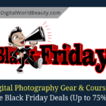 Digital Photography Black Friday and Cyber Monday Deals 2018
