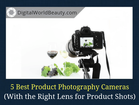 professional camera for product photography