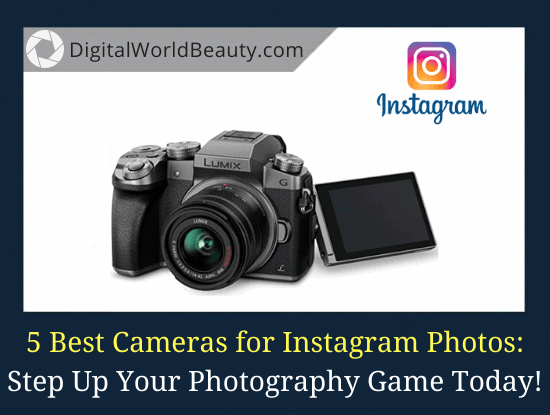 best photo camera for instagram