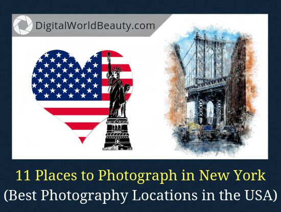 11 Best Places to Photograph in New York State (Instagrammable Photo Spots in the USA)