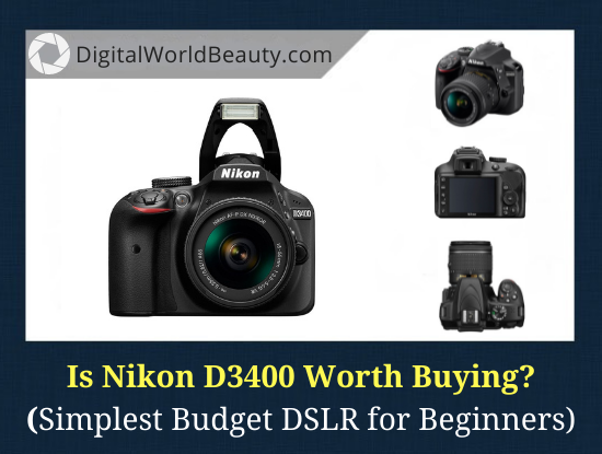 Nikon D3400 Model Overview & Specs