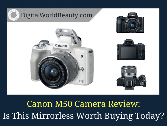 Canon M50 Review 2024: Is This Camera Worth Buying?