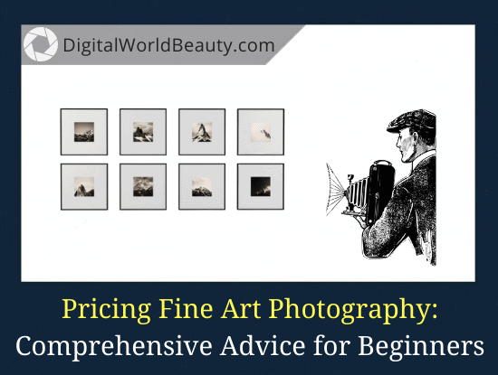 How to Price Fine Art Photography Prints?