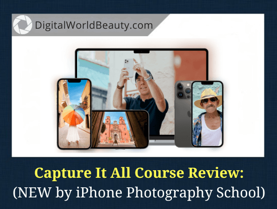 Capture It All Review: iPhone Photography School Course